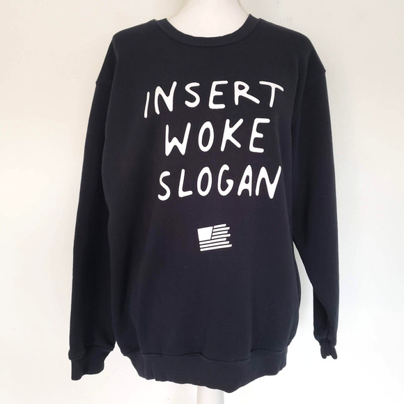 Bay Side INSERT WOKE SLOGAN Unisex SIZE L Political Black Pullover Sweatshirt US - Picture 10 of 11